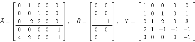 \begin{displaymath}
\bar{A} = \left[ \begin{array}{ccc\vert cc}
0 & 1 & 0 & 0 & ...
...2 & 1 & -1 & -1 & -1 \\
3 & 0 & 0 & 0 & -1
\end{array}\right]
\end{displaymath}