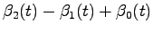 $\displaystyle \beta_2(t) - \beta_1(t) + \beta_0(t)$