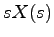 $\displaystyle sX(s)$