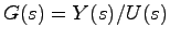 $G(s) = Y(s)/U(s)$