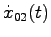 $\displaystyle \dot{x}_{02}(t)$