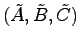 $(\tilde{A},\tilde{B},\tilde{C})$