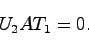 \begin{displaymath}
U_2 AT_1 = 0.
\end{displaymath}