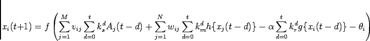 \begin{displaymath}
x_{i}(t+1)= f\left(
\sum_{j=1}^{M}v_{ij}\sum_{d=0}^{t}k_{s}...
...lpha\sum_{d=0}^{t}k_{r}^{d}g\{x_{i}(t-d)\}
-\theta_i
\right)
\end{displaymath}