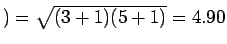 $ )=\sqrt{(3+1)(5+1)}=4.90$