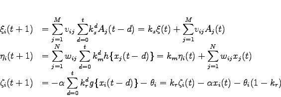 \begin{displaymath}
\left.
\begin{array}{ll}
\xi_i(t+1) & = \displaystyle{\...
..._i(t)-\alpha x_i(t)-\theta_i(1-k_r)
\par
\end{array} \right.
\end{displaymath}