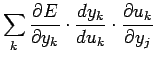 $\displaystyle \sum_k \frac{\partial E}
{\partial y_k} \cdot \frac{dy_k}{du_k} \cdot \frac{\partial u_k}{\partial y_j}$