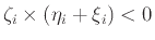 $\displaystyle \zeta_i \times (\eta_i + \xi_i) < 0$