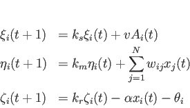 \begin{displaymath}
\left.
\begin{array}{ll}
\xi_i(t+1) & = k_s\xi_i(t) + v...
...& = k_r\zeta_i(t)-\alpha x_i(t)-\theta_i
\end{array} \right.
\end{displaymath}